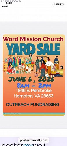Word Mission Chirch Yard Sale Extravaganza